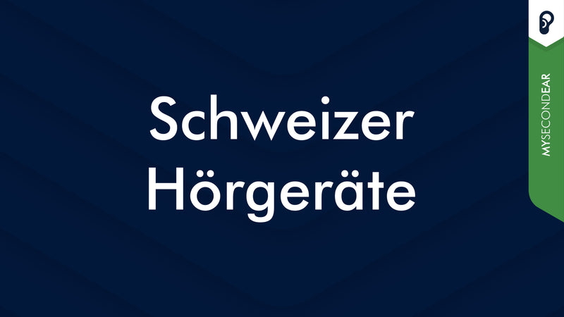 Schweizer Hörgeräte & Hersteller | MySecondEar